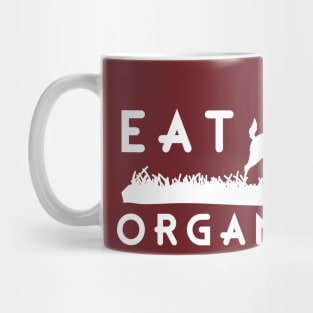 Eat organic  T-Shirt - CASES - NOTEBOOK-MUGS Mug